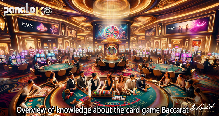 Overview of knowledge about the card game Baccarat