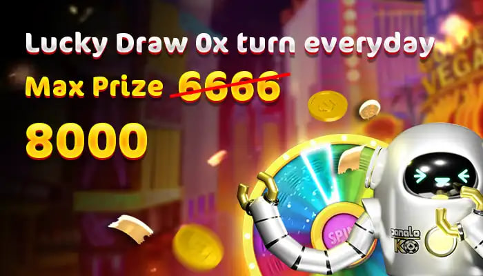 Lucky Draw 0x turn everyday Max Prize 8000